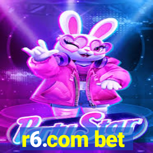 r6.com bet